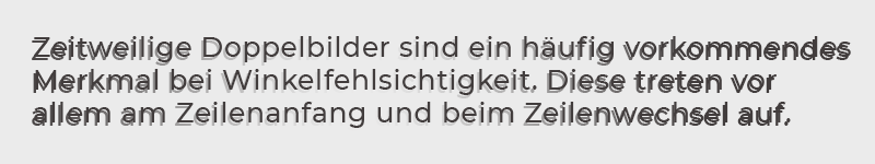 Ein Beispiel zur Bildung von Doppelbildern beim Lesen